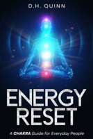 ENERGY RESET: A Chakra Guide for Everyday People B0GFFHVN4V Book Cover