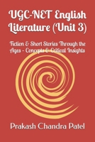 UGC-NET English Literature (Unit 3): Fiction & Short Stories Through the Ages – Concepts & Critical Insights B0HB5LBK9Q Book Cover