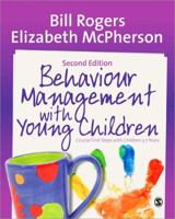 Behaviour Management with Young Children 1446282880 Book Cover