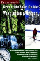 Frommer's Great Outdoor Guide to Washington and Oregon 0028633091 Book Cover