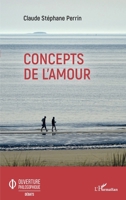 Concepts de l'amour (Ouverture Philosophique) (French Edition) 2343208042 Book Cover