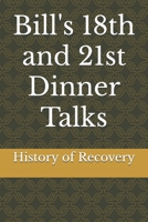 Bill's 18th and 21st Dinner Talks B0F6N5CSSQ Book Cover