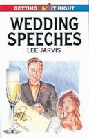 Wedding Speeches (Getting It Right) 0572017812 Book Cover