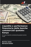 Liquidità e performance finanziaria delle banche commerciali quotate: Kenya (Italian Edition) 6208102944 Book Cover