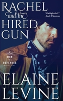 Rachel and the Hired Gun 1420105515 Book Cover