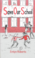 Save Our School 0718827155 Book Cover
