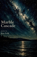 Marble Cascade B0H1YR93T5 Book Cover