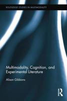 Multimodality, Cognition, and Experimental Literature 1138809764 Book Cover