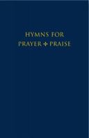 Hymns for Prayer and Praise Melody Edition 1848250622 Book Cover