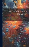Microbes and Health 1022003267 Book Cover