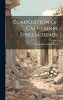 Composition of California Shellmounds 1021415081 Book Cover