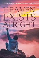 Heaven Exists Alright 1543494714 Book Cover