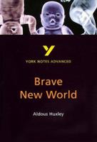 York Notes Advanced: "Brave New World" by Aldous Huxley (York Notes Advanced) 0582431409 Book Cover