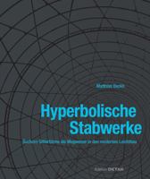 Hyperbolische Stabwerke: Suchovs Gittert�rme ALS Wegweiser in Den Modernen Leichtbau 3920034694 Book Cover