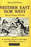 Neither East Nor West 0900384425 Book Cover