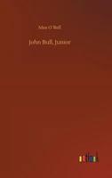 John Bull, Junior 3732686388 Book Cover