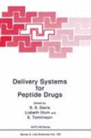 Delivery Systems for Peptide Drugs (NATO Science Series A: Life Sciences) 0306424967 Book Cover