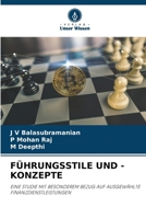 FÜHRUNGSSTILE UND -KONZEPTE: EINE STUDIE MIT BESONDEREM BEZUG AUF AUSGEWÄHLTE FINANZDIENSTLEISTUNGEN 6206055116 Book Cover