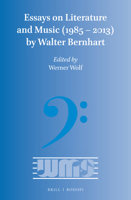 Essays on Literature and Music (1985 2013) by Walter Bernhart (Word and Music Studies, 14) 9004302700 Book Cover