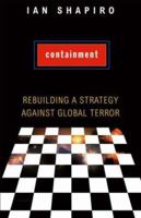 Containment: Rebuilding a Strategy against Global Terror 0691129282 Book Cover