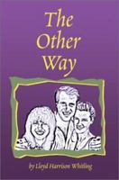 The Other Way 059522394X Book Cover