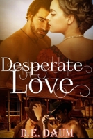 Desperate Love 1520805624 Book Cover