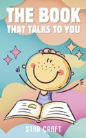 The Book That Talks To You (Powers of the Planet) B0F1BXFZ58 Book Cover
