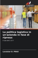La politica logistica in un'azienda in fase di ripresa (Italian Edition) 6206917835 Book Cover