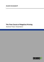 The Time Course of Negative Priming 3640824415 Book Cover