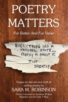 Poetry Matters: For Better And For Verse 1942882068 Book Cover