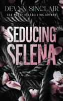 Seducing Selena B0GQN8FXCQ Book Cover