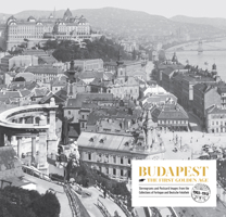 Budapest. the First Golden Age 6156595198 Book Cover