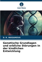 Genetische Grundlagen und erbliche Störungen in der kindlichen Entwicklung (German Edition) 6208351154 Book Cover