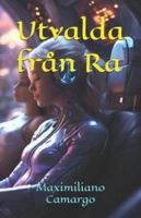Utvalda från Ra (Swedish Edition) B0DBZM2QCH Book Cover