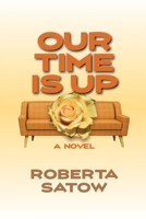Our Time is Up 1956864652 Book Cover