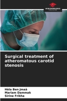 Surgical treatment of atheromatous carotid stenosis 6207788923 Book Cover