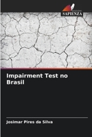 Impairment Test no Brasil (Italian Edition) 6208402972 Book Cover