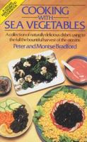 Cooking with Sea Vegetables 0892812834 Book Cover