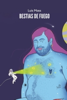 Bestias de fuego (Spanish Edition) B0D4CZ37LL Book Cover