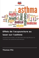 Effets de l'acupuncture au laser sur l'asthme (French Edition) 6209016944 Book Cover