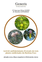 Activité antifalcémiante d’extraits de trois plantes médicinales du Burkina Faso (French Edition) B0F9VVBB9D Book Cover