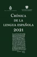 Crónica de la lengua española 2021 6070783344 Book Cover