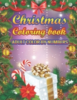 Christmas Coloring Book Adult Color By Numbers: a beautiful colouring book with Christmas designs on a black background, for gloriously vivid colours (Merry Christmas (Christmas designs on a black bac 1707205728 Book Cover