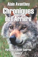 Chroniques de l'Arrière: Parfums d'Avant-Guerres - Tome 3 1675058911 Book Cover