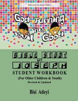 Bible Study on Joseph Student Workbook: (For Older Children & Youth) 1988682274 Book Cover