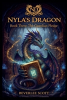 The Guardian Pledge (Nyla's Dragon) B0GWGPNF6Z Book Cover