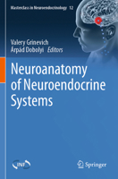 Neuroanatomy of Neuroendocrine Systems 3030866297 Book Cover