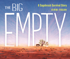Big Empty: A Sagebrush Survival Story B0GN7J79PD Book Cover
