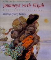 Journeys with Elijah: Eight Tales of the Prophet 0152004459 Book Cover