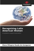 Recognizing Latin American Women 6208388252 Book Cover